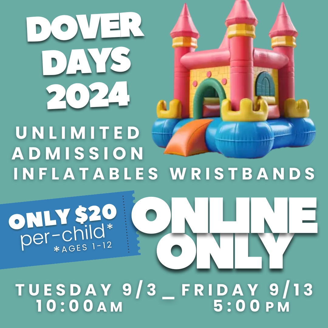 2024 Dover Days Inflatables, PRE SALE WRISTBAND PRICES