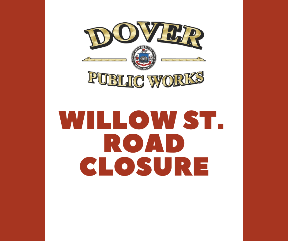 Willow St. Road Closure